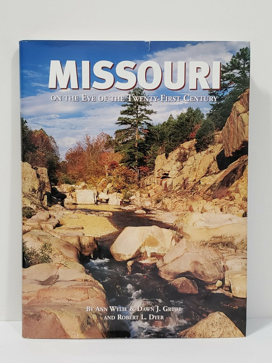 Missouri by Ann Wylie,Dawn J. Grubb,Robert L. Dyer