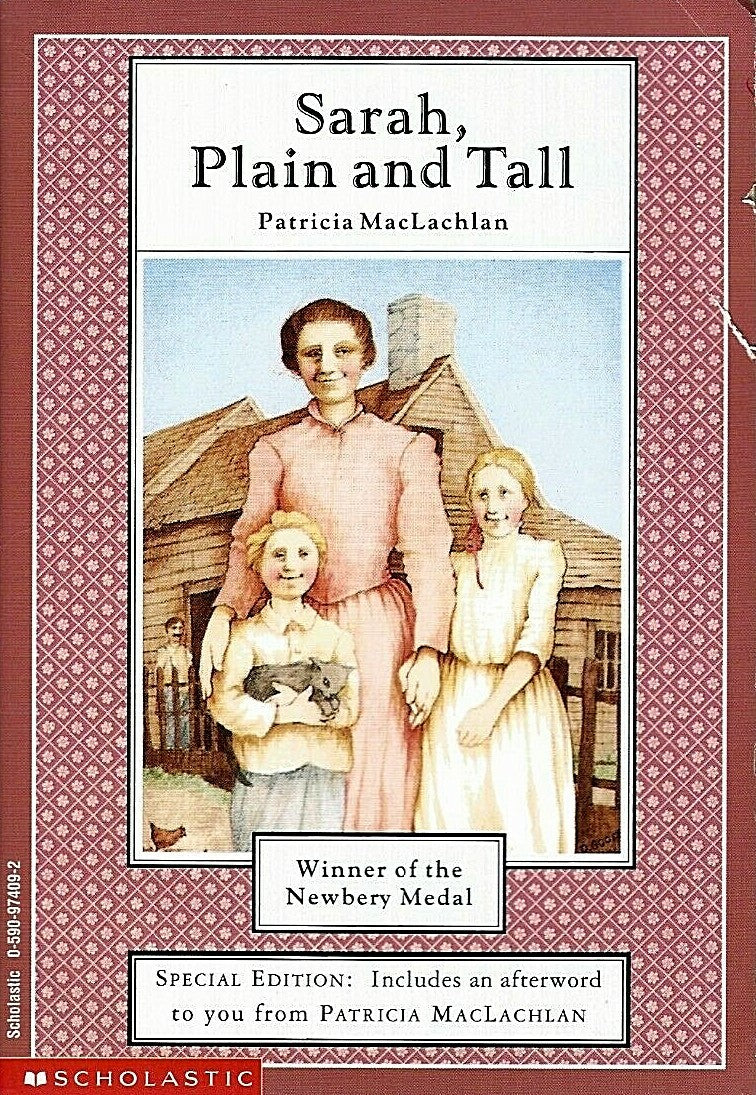 Sarah, Plain and Tall by Patricia MacLachlan