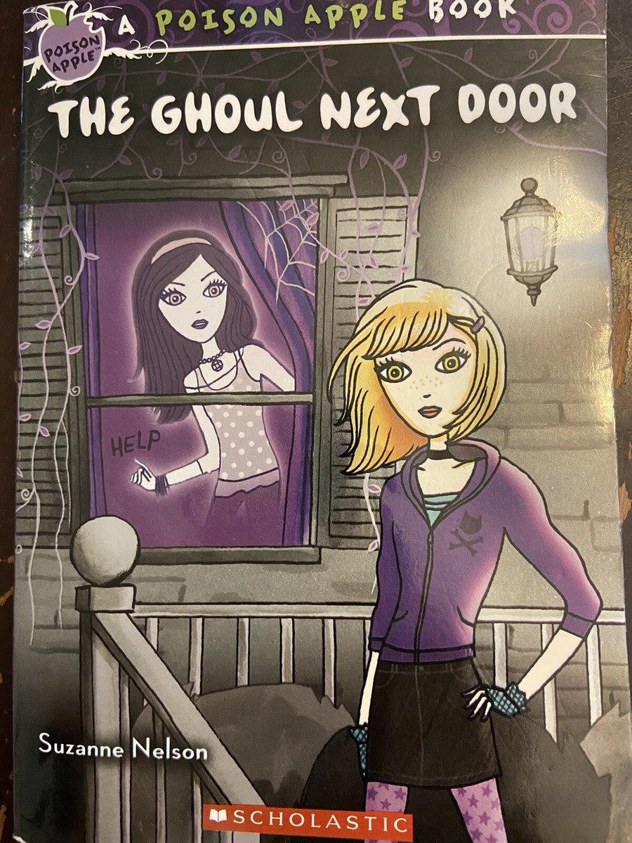 The Ghoul Next Door (A Poison Apple Book) by Suzanne Nelson
