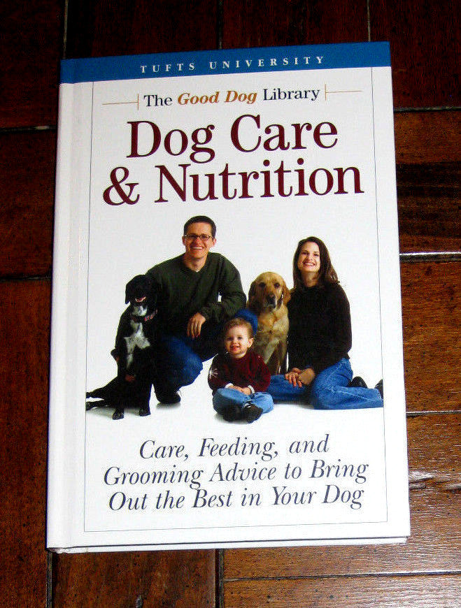 Dog Care and Nutrition (Care, Feeding and Grooming Advice to Bring Out the Best in Your Dog) by John Berg