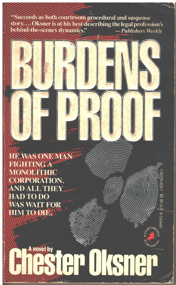 Burdens of Proof by Chester Oksner