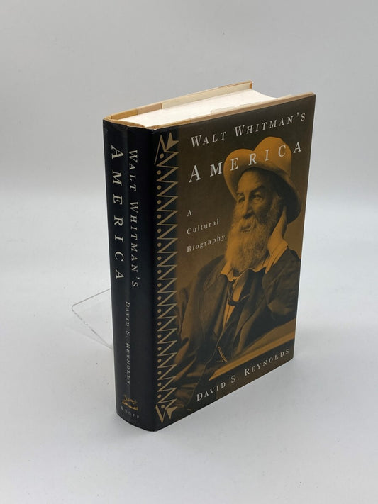 Walt Whitman's America: A Cultural Biography by David S. Reynolds