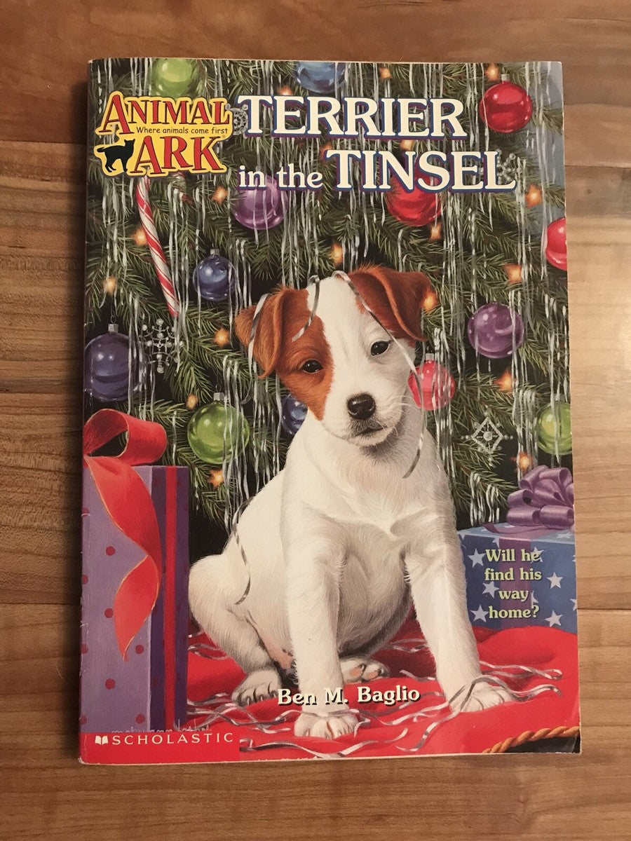 Terrier in the Tinsel (Animal Ark Series #34) by Ben M Baglio