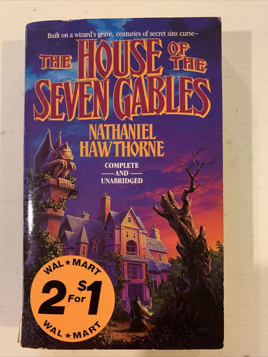 The House of the Seven Gables by Nathaniel Hawthorne
