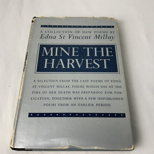 Mine the Harvest by Edna St. Vincent Millay