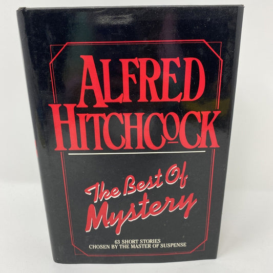 The Best of Mystery: 63 Short Stories Chosen by the Maker of Suspense by Alfred Hitchcock