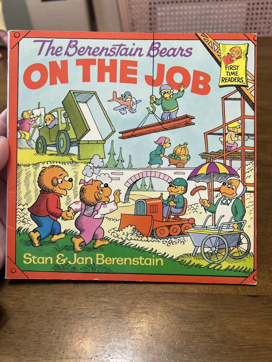 The Berenstain Bears on the Job by Stan Berenstain
