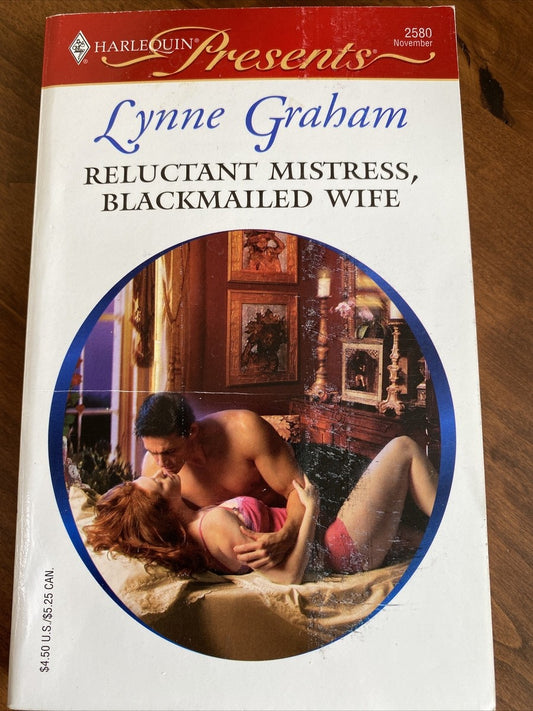 Reluctant Mistress, Blackmailed Wife by Lynne Graham