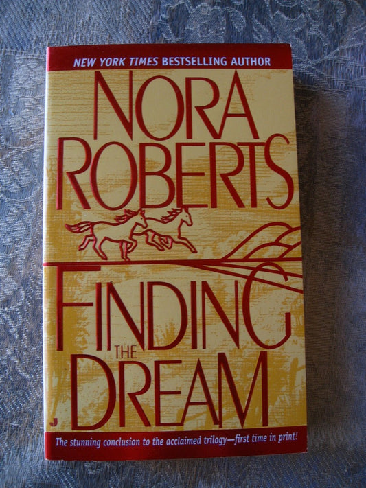 Finding the Dream (Dream Trilogy) by Nora Roberts