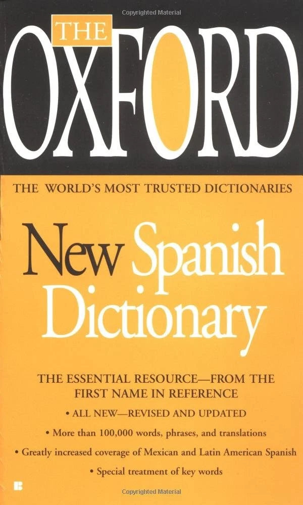 The Oxford New Spanish Dictionary: Spanish-English, English-Spanish = Espanol-Ingles, Ingles-Espanol by Christine; Horwood Michael Lea