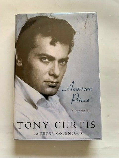 American Prince: A Memoir by Tony Curtis