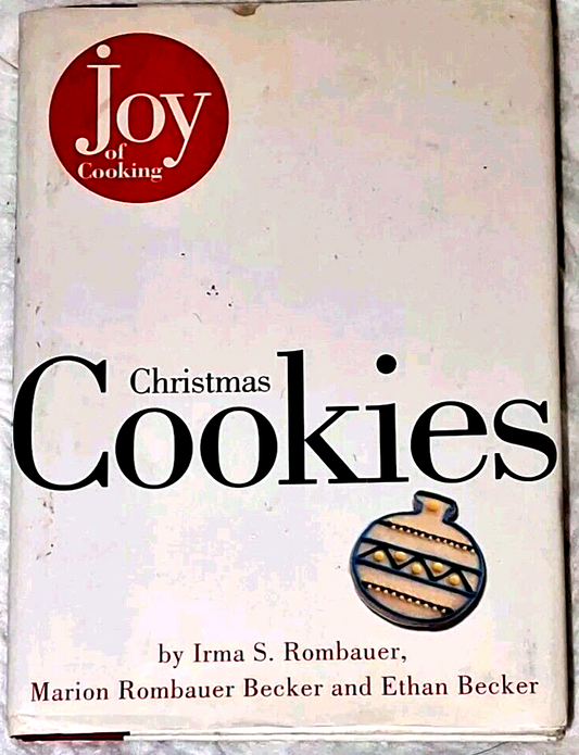 Joy of Cooking Christmas Cookies by Irma S. Rombauer