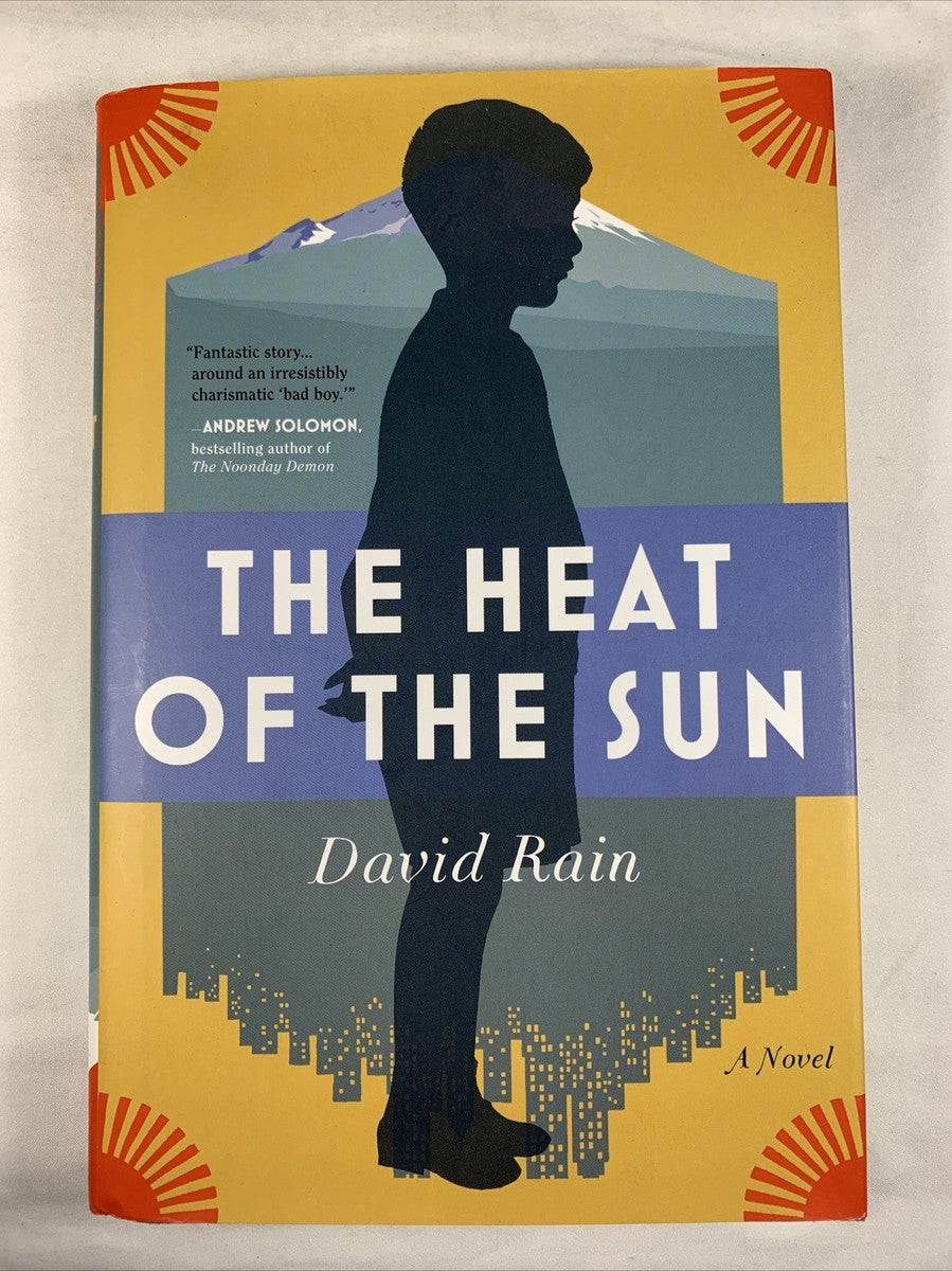 The Heat of the Sun by David Rain
