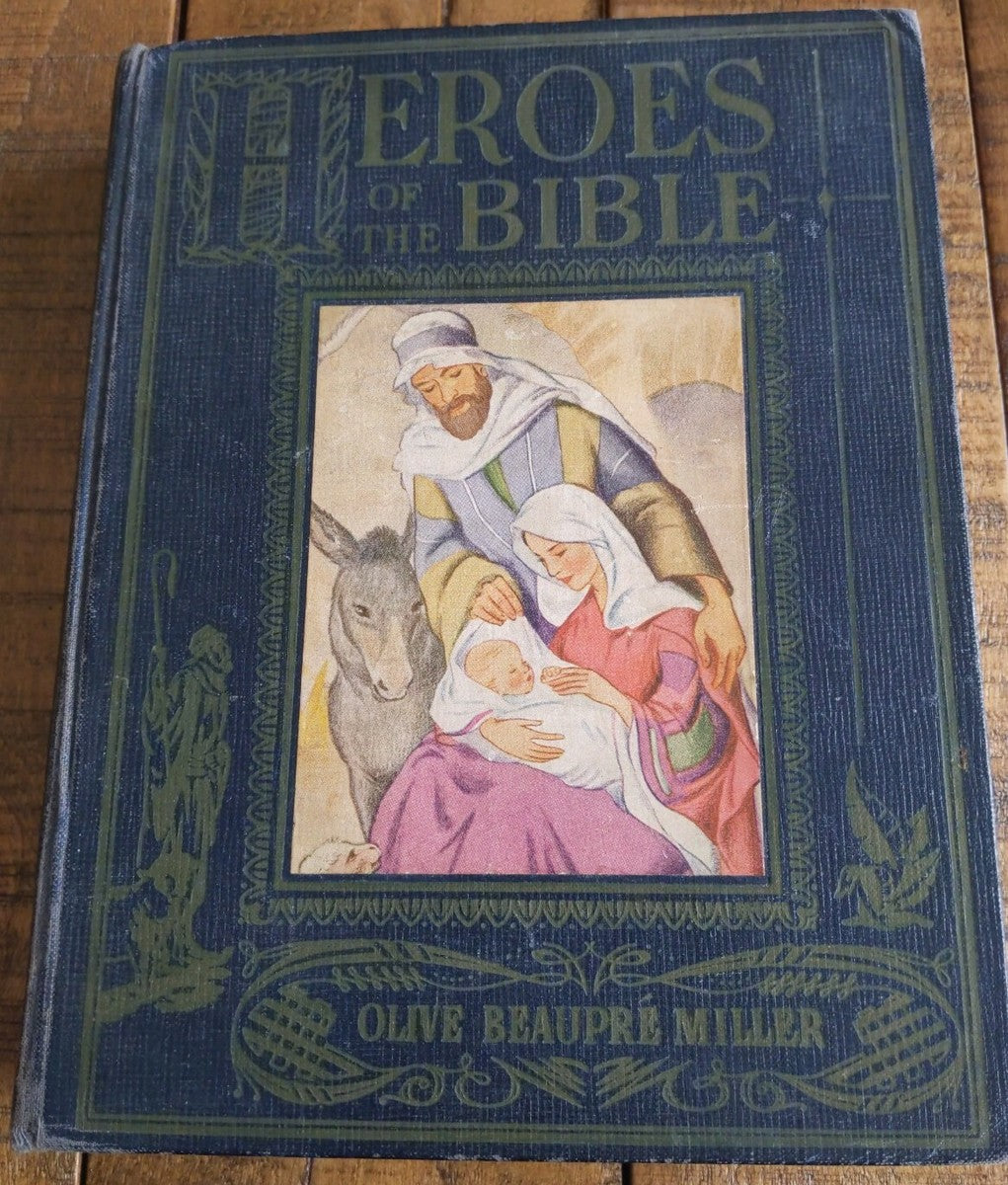 Heroes of the Bible by Olive Beaupré Miller