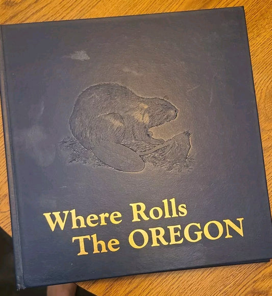 Where Rolls the Oregon by Rick Steber,Jerry Gildemeister