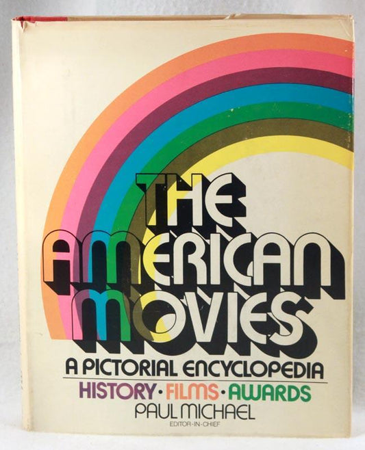 The American Movies by Paul Michael