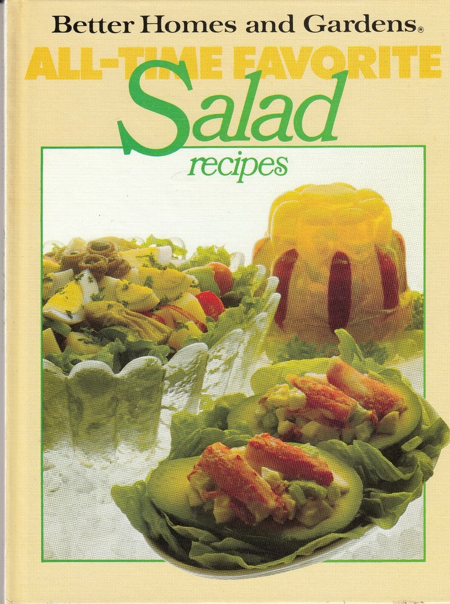 Better Homes and Gardens All-time Favorite Salad Recipes by Various