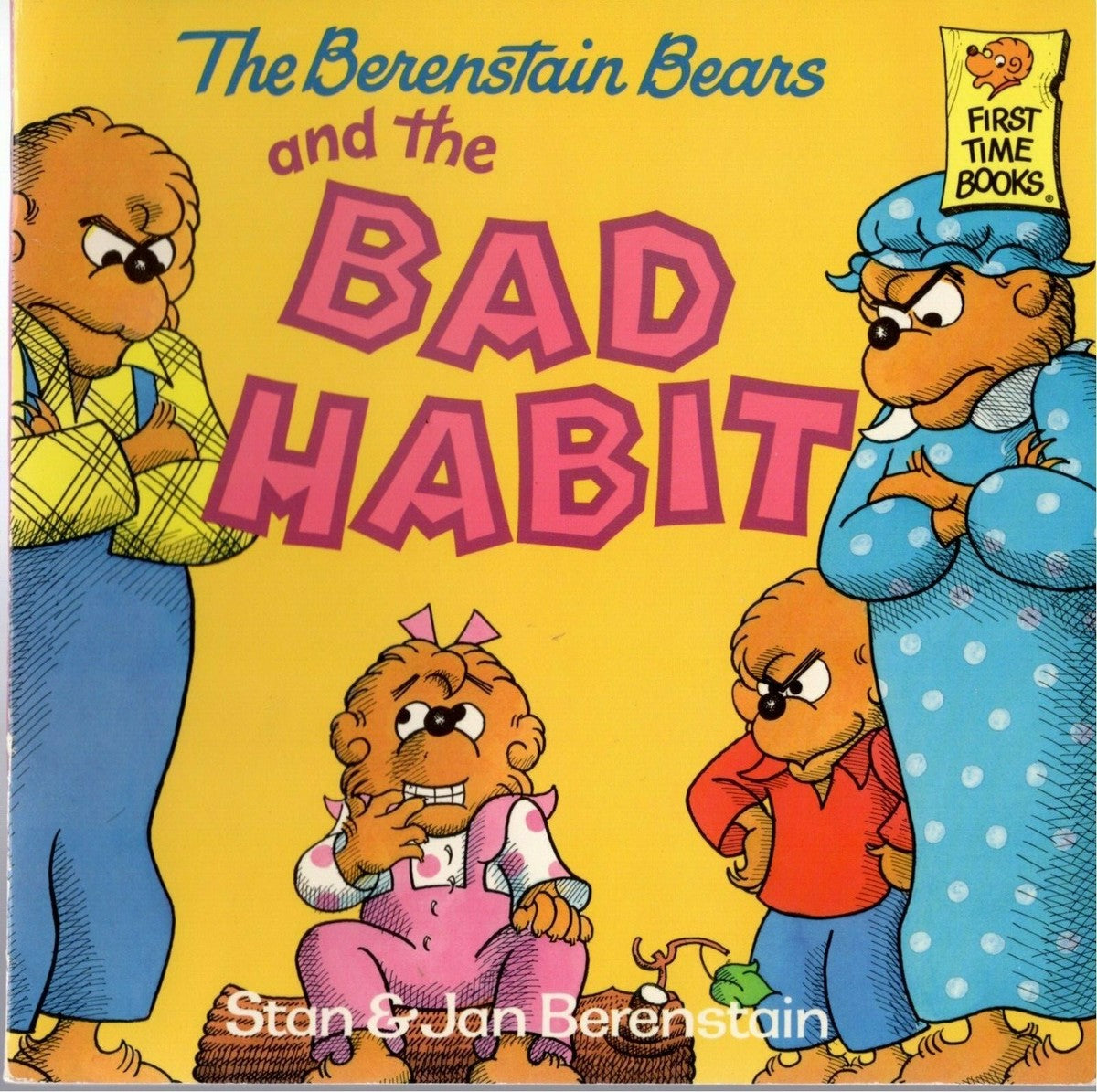 The Berenstain Bears and the Bad Habit by Stan Berenstain