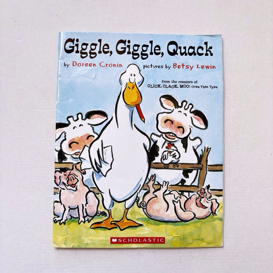 Giggle, Giggle, Quack by Doreen Cronin