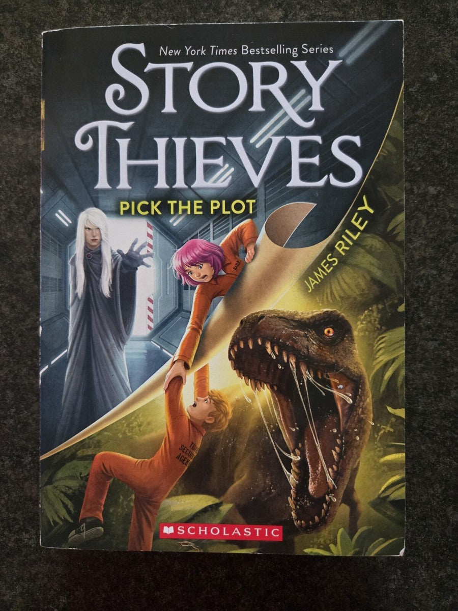 Story Thieves: Pick the Plot by James Riley