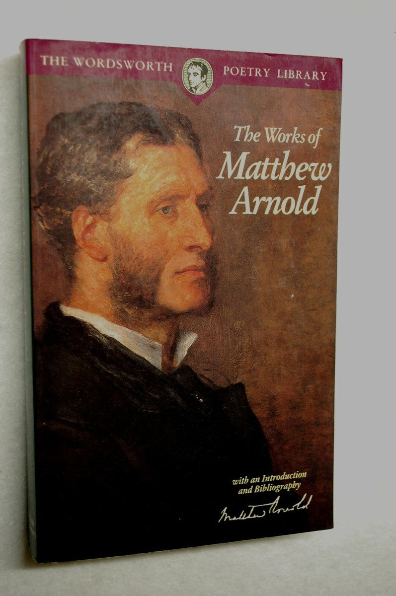 The Works of Matthew Arnold by Matthew Arnold