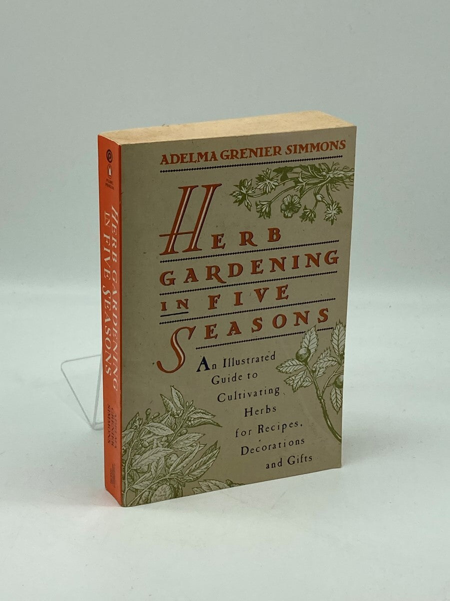 Herb Gardening in Five Seasons by Adelma Grenier Simmons