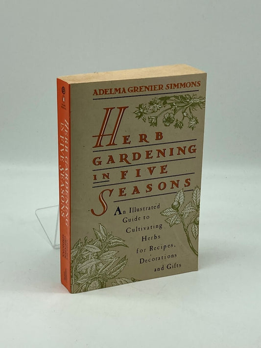 Herb Gardening in Five Seasons by Adelma Grenier Simmons