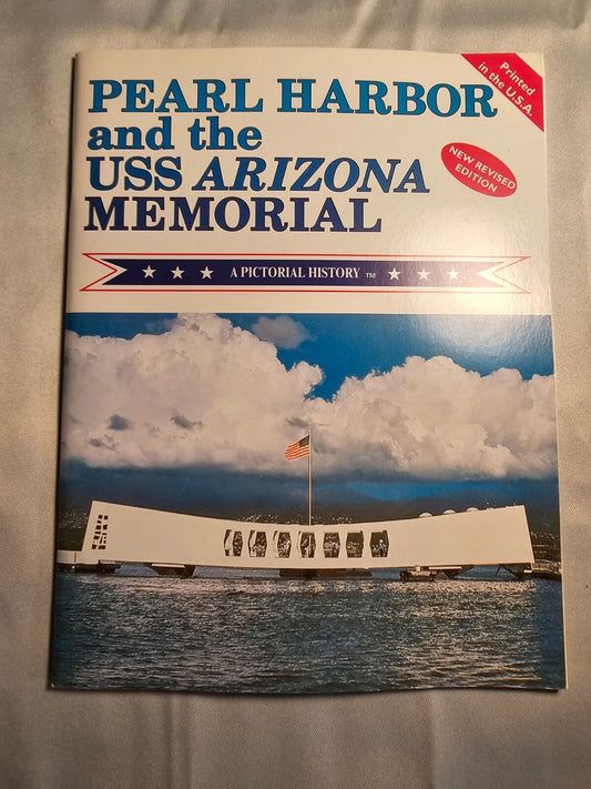 Pearl Harbor and the USS Arizona Memorial by Richard A. Wisniewski