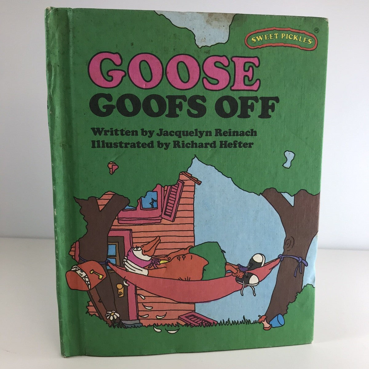 Goose Goofs Off by Jacquelyn Reinach