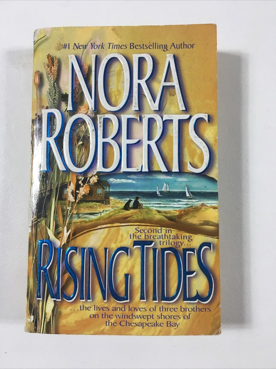 Rising Tides (The Chesapeake Bay Saga, Book 2) by Nora Roberts