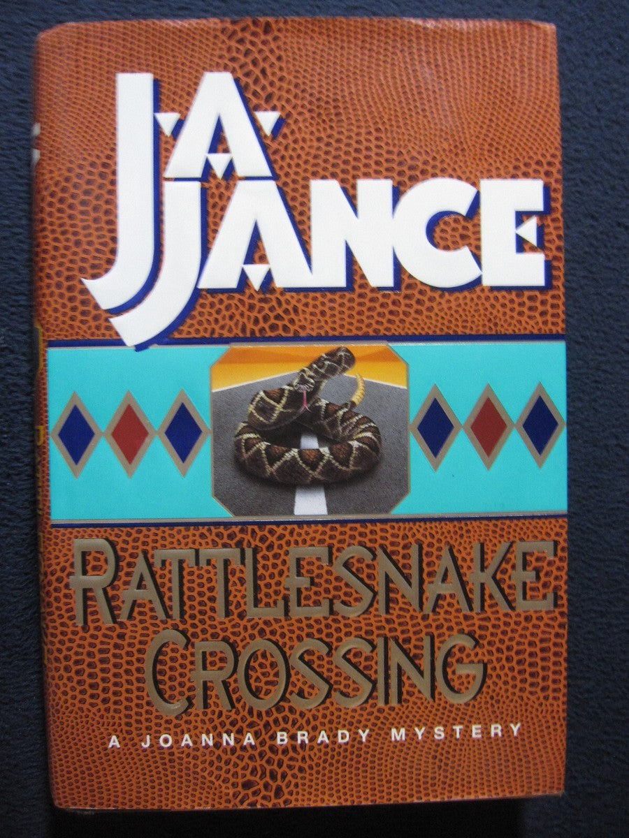 Rattlesnake Crossing by J.A. Jance