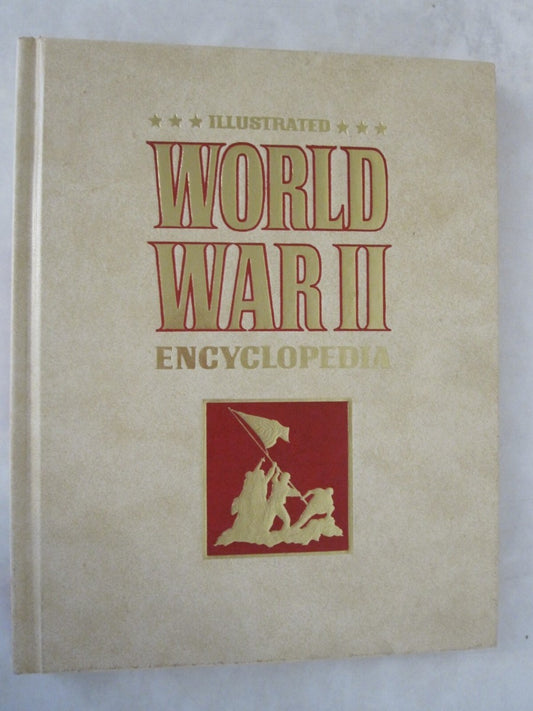 Illustrated World War II Encyclopedia Vol 3 by Eddy Bauer