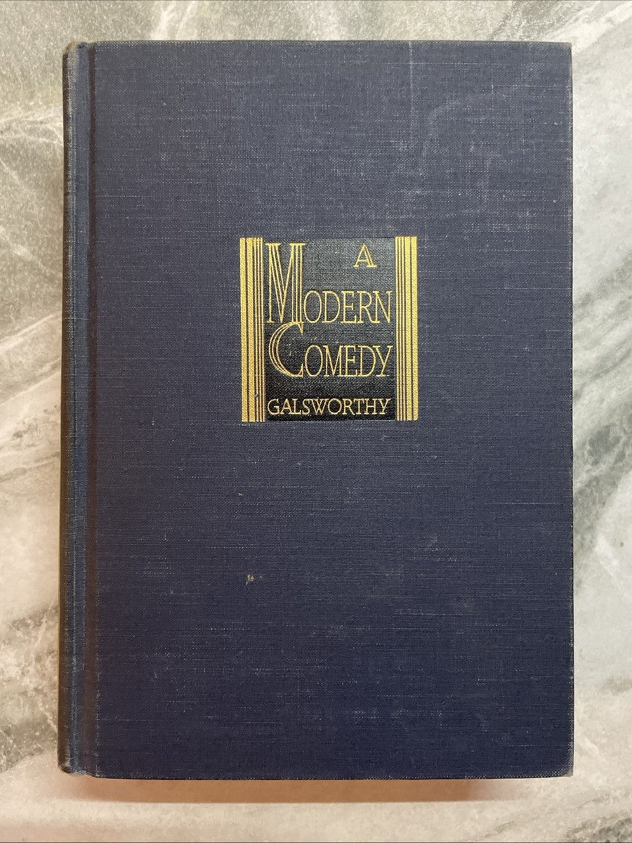 A Modern Comedy by John Galsworthy