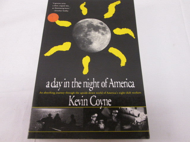 A Day in the Night of America by Kevin Coyne