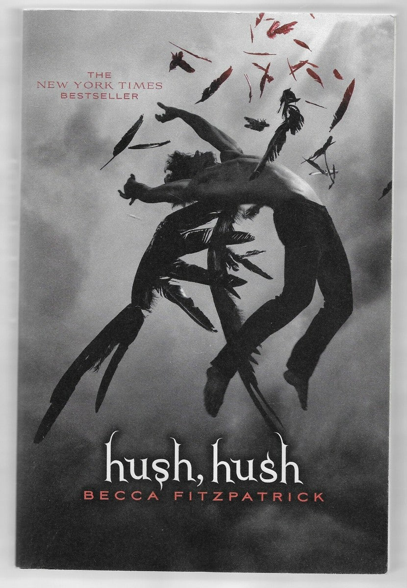 Hush, Hush  by Becca Fitzpatrick