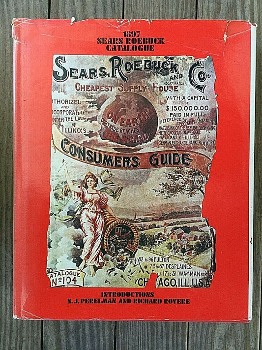 1897 Sears, Roebuck Catalogue by Roebuck and Company Sears,Fred L. Israel