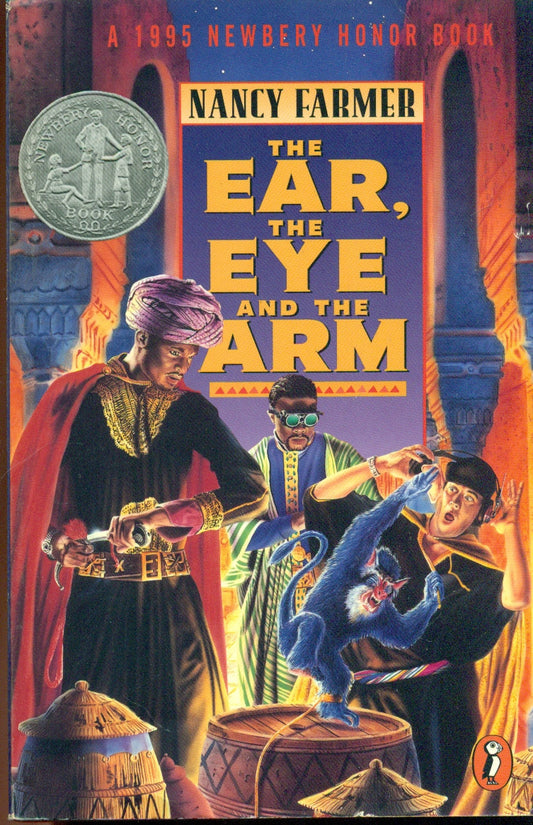 The Ear, the Eye, and the Arm by Nancy Farmer