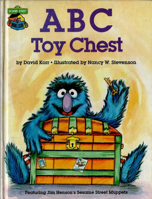 ABC Toy Chest: Featuring Jim Henson's Sesame Street Muppets by David Korr
