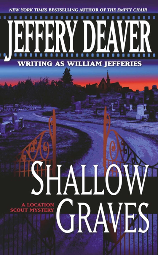 Shallow Graves by Jeffery Deaver