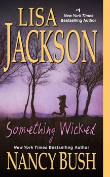 Something Wicked (The Colony) by Lisa Jackson