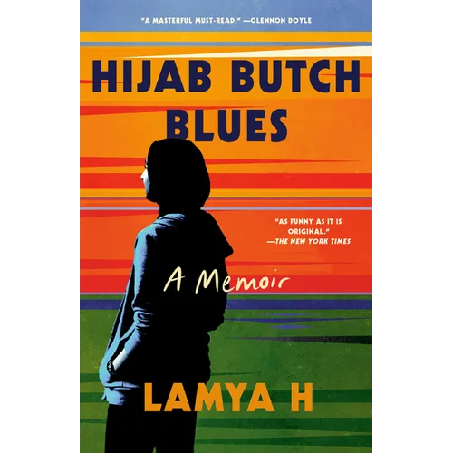 Hijab Butch Blues: A Memoir