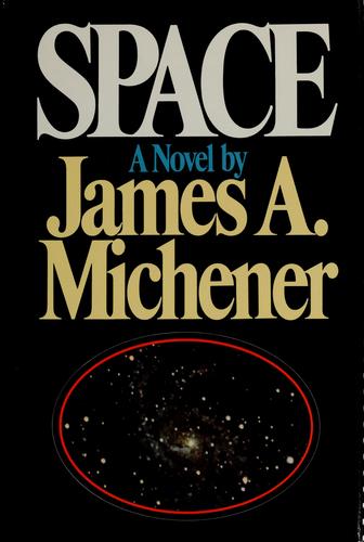 Space by James Albert Michener