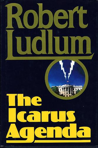 The Icarus Agenda by Robert Ludlum