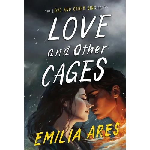 Love and Other Cages