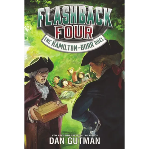 Flashback Four #4: The Hamilton-Burr Duel